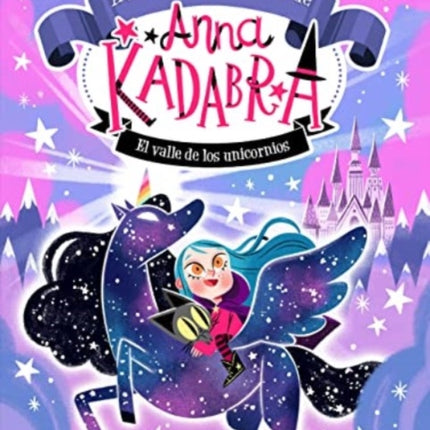 Anna Kadabra. Aventuras legendarias 1. El valle