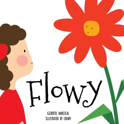 Flowy: An illustrated book for kids about