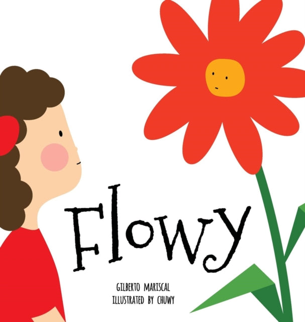 Flowy: An illustrated book for kids about