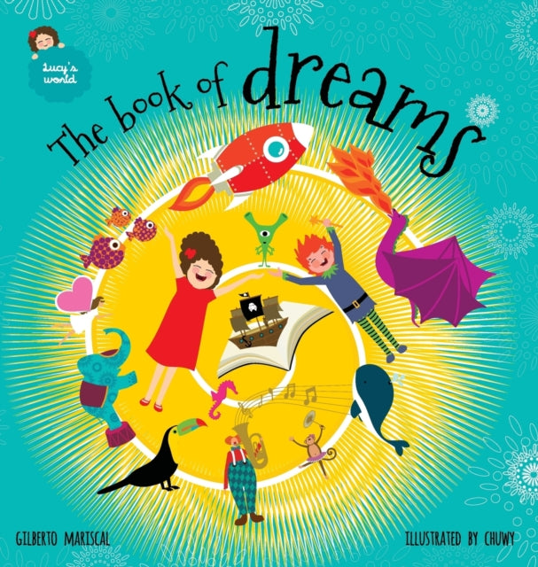 The book of dreams: An illustrated book for kids