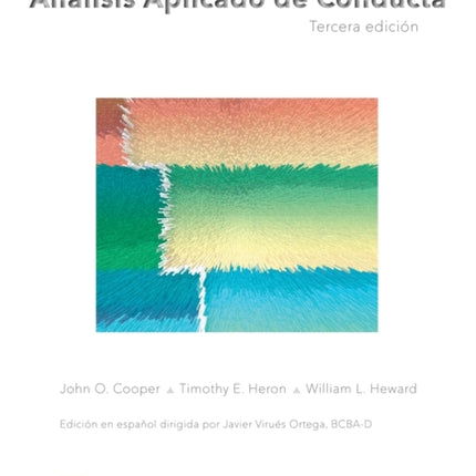 Análisis Aplicado de Conducta, Tercera Edición en Español