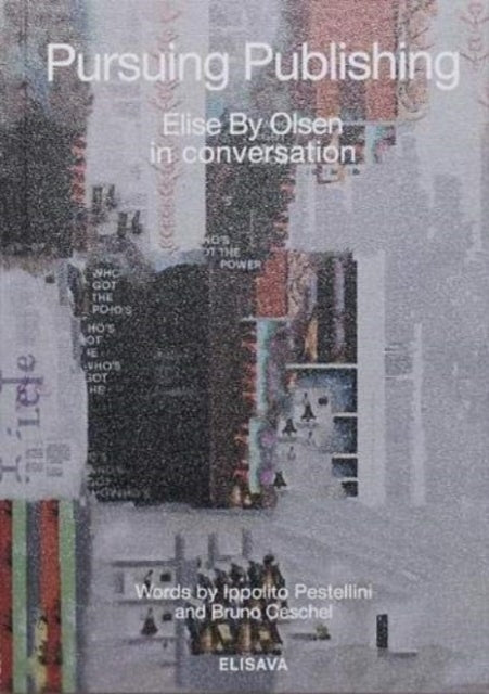 Pursuing Publishing: Elise By Olsen in