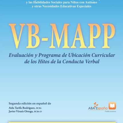 VB-MAPP, Evaluación y Programa de Ubicación Curricular de los Hitos de la Conducta Verbal: Guía: Guía