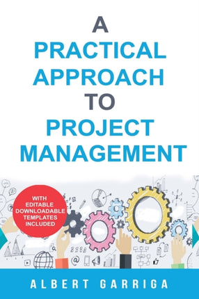 A practical approach to project management: Book
