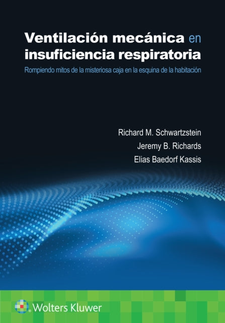 Ventilaci243n mec225nica en insuficiencia respiratoria