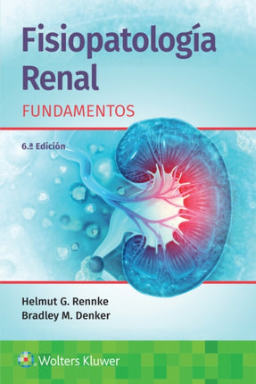 Fisiopatolog237a renal. Fundamentos