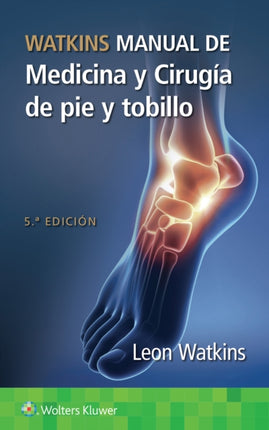 Watkins. Manual de medicina y cirug237a de pie y