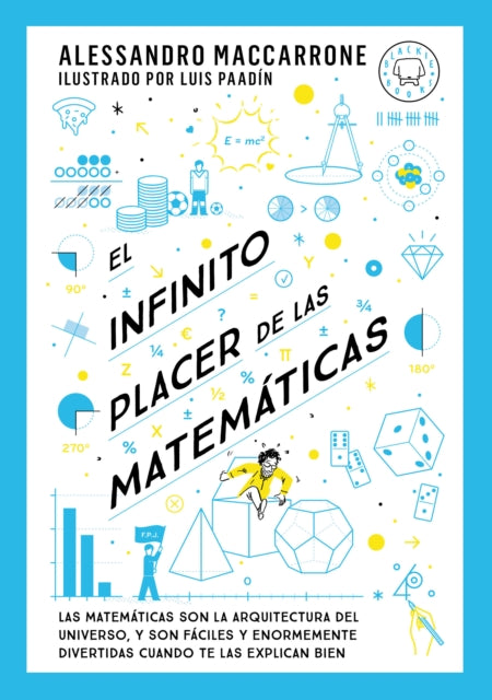 El infinito placer de las matemáticas  The Infinite Pleasure of Mathematics