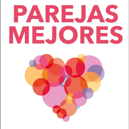 Parejas mejores Better Relationships