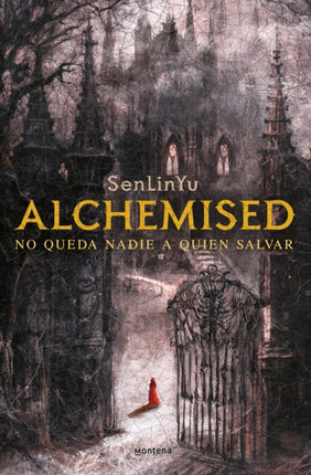 Alchemised. No queda nadie a quién salvar Edición especial tapa dura  Alchemised