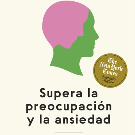 Supera La Preocupación Y La Ansiedad Conquer