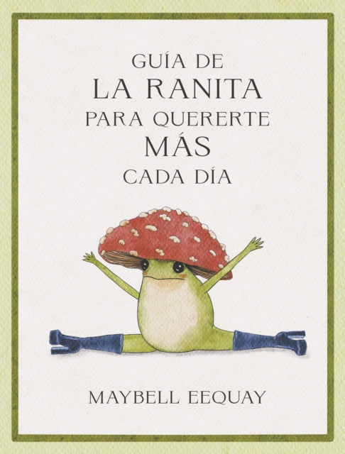 Guía de Autocuidado de la Pequeña Rana Lecciones