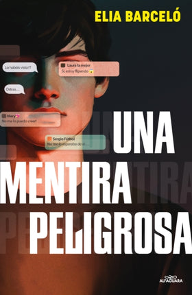 Una Mentira Peligrosa  A Dangerous Lie