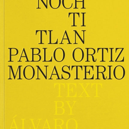 Pablo Ortiz Monasterio Tenochtitlan