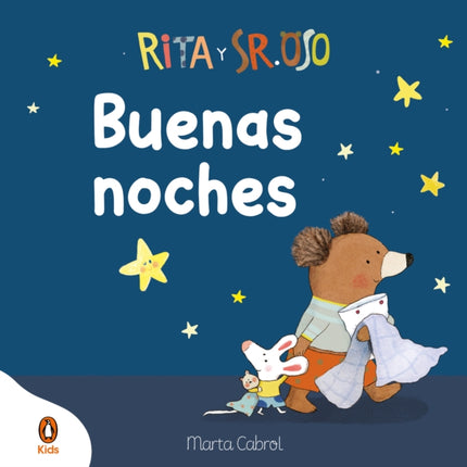 Rita y Sr. Oso. Buenas noches Libro con mecanismos para deslizar girar y soñar  Rita and Mr. Bear. Good Night