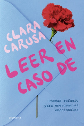Leer En Caso De... Poemas Refugio Para Emergencias Emocionales  Read in Case of ...