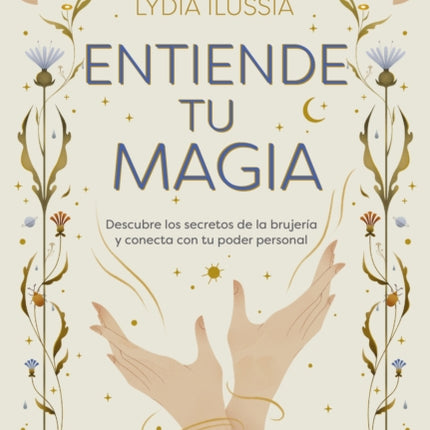 Entiende Tu Magia  Understand Your Magic