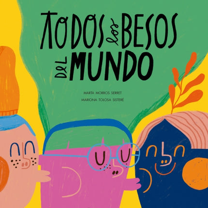 Todos los besos del mundo