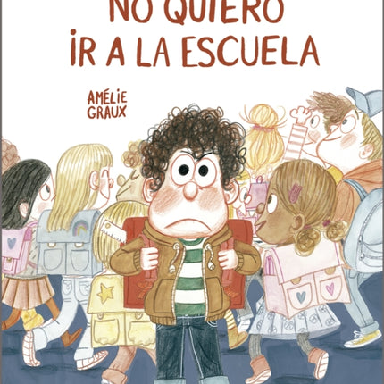 No quiero ir a la escuela
