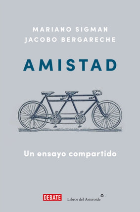 Amistad Un ensayo compartido    Friendship A Shared Essay