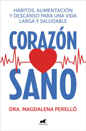 Corazón Sano  A Healthy Heart