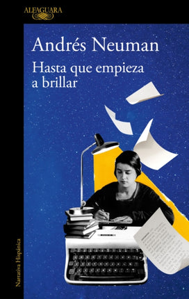 Hasta que empiece a brillar  Until It Begins to Shine