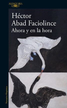 Ahora y en la hora  Now and at the Hour