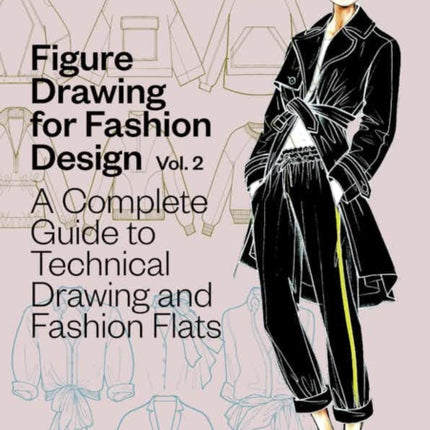 Figure Drawing for Fashion Design Vol. 2