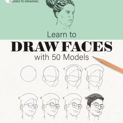Learn To Draw Faces With 50 Models