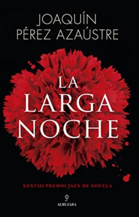 Larga Noche la Premio Jaen De Novela 2022