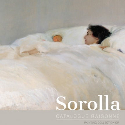 Sorolla Catalogue Raisonne