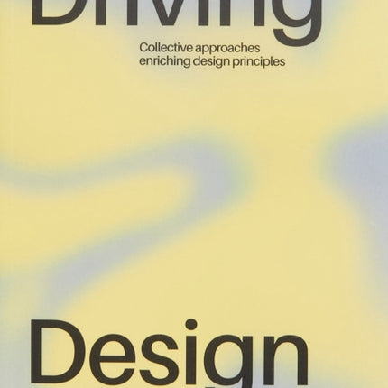 Driving Design Vol. II