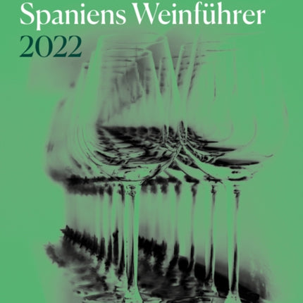 Guia Penin Spaniens Weinfuhrer 2022