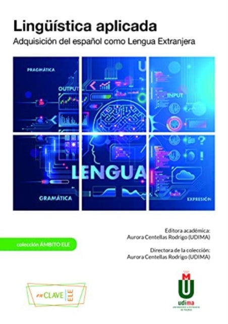 Ambito ELE: Linguistica aplicada: Adquisicion del esp. como Lengua Extra