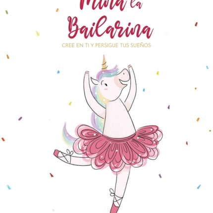 Mina la Bailarina: Cree en ti y persigue tus sueños
