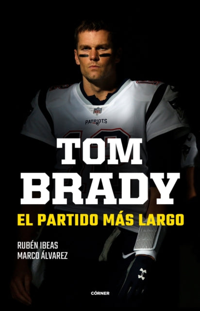 Tom Brady. El partido más largo / Tom Brady. The Longest Match