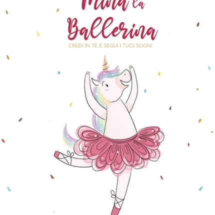 Mina la ballerina: Credi in te e segui i tuoi sogni
