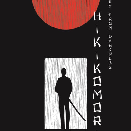 Hikikomori Journey from Darkness
