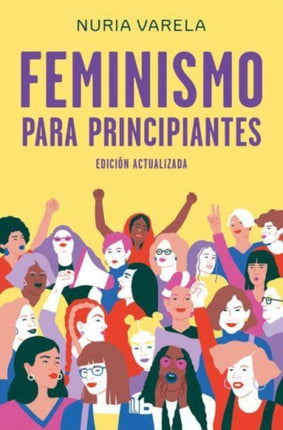 Feminismo para principiantes edición actualizada