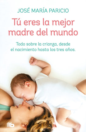 Tú eres la mejor madre del mundo / You're the