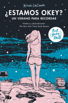 ¿Estamos okey? Un verano para recordar / We Are