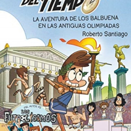 La aventura de los Balbuena en las antiguas