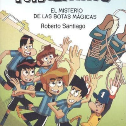 Futbolisimos: El misterio de las botas magicas