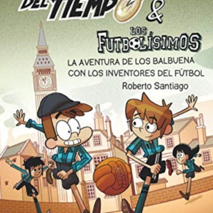 Los Forasteros del Tiempo 9. La aventura de los