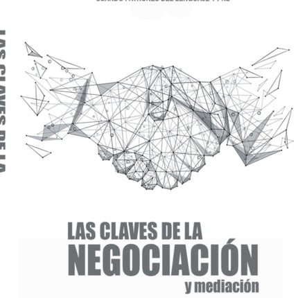 Las Claves de la Negociación y Mediación con PNL: