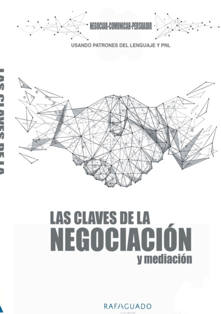 Las Claves de la Negociación y Mediación con PNL: