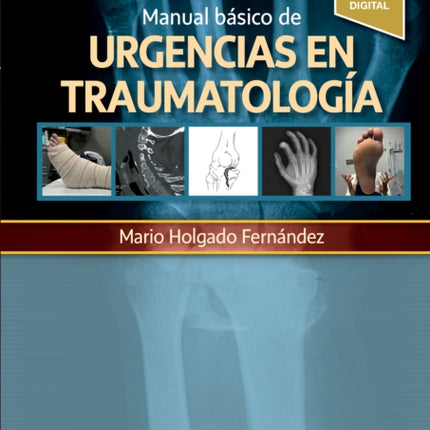 Manual básico de urgencias en traumatología