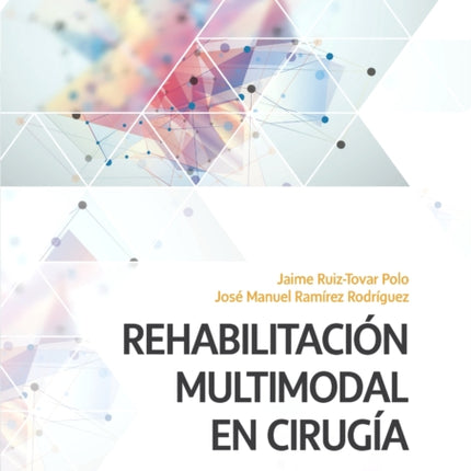 Rehabilitación multimodal en cirugía