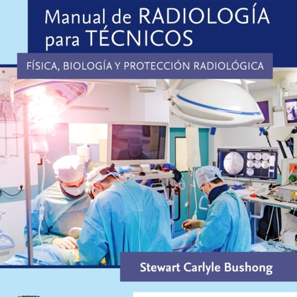 Manual de radiología para técnicos  física