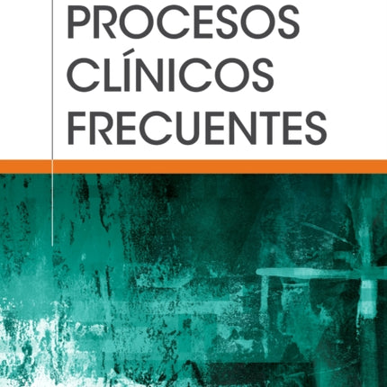 PROCESOS CLINICOS FRECUENTES